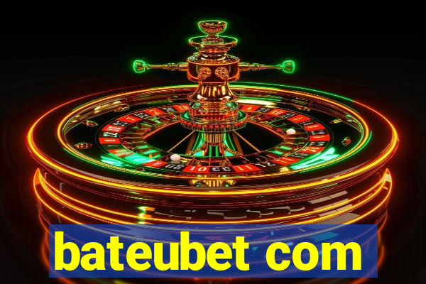 bateubet com